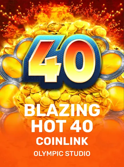 Blazing Hot 40 CoinLink game tile